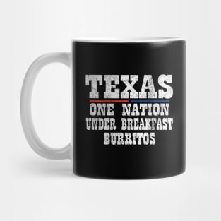 Texas - One Nation Under Breakfast Burritos Mug